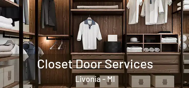 Closet Door Services Livonia - MI