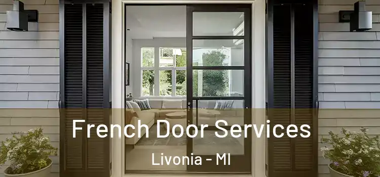  French Door Services Livonia - MI