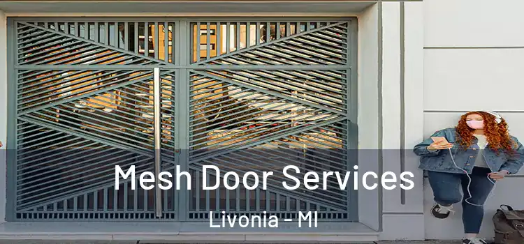 Mesh Door Services Livonia - MI